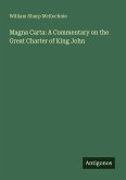Magna Carta: A Commentary on the Great Charter of King John