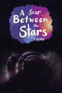 A Scar Between the Stars - Wils, T. He A Scar Between the Stars - Wils, T. He