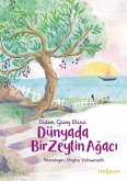 Dünyada Bir Zeytin Agaci