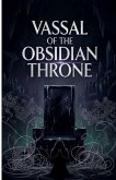 Vassal of the Obsidian Throne