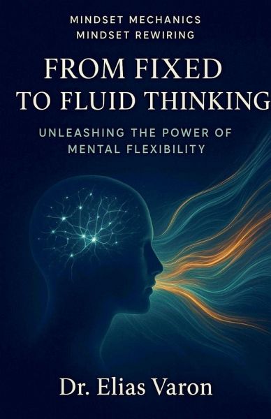 From Fixed to Fluid Thinking