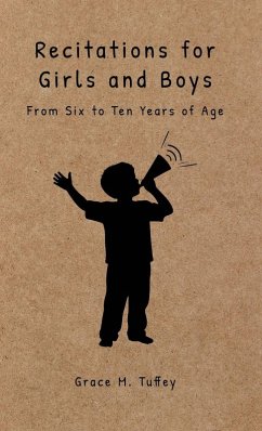 Recitations for Boys and Girls - Tuffey, Grace M.