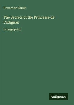 The Secrets of the Princesse de Cadignan - Balzac, Honoré de