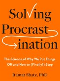 Solving Procrastination (eBook, ePUB)