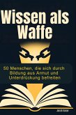 Wissen als Waffe