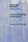 A Critical Genealogy of Humanism