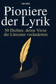 Pioniere der Lyrik Pioniere der Lyrik