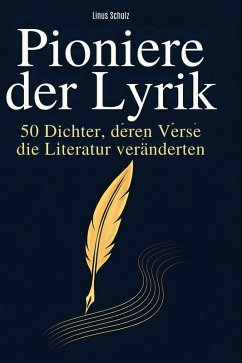 Pioniere der Lyrik - Schulz, Linus