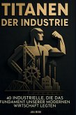 Titanen der Industrie