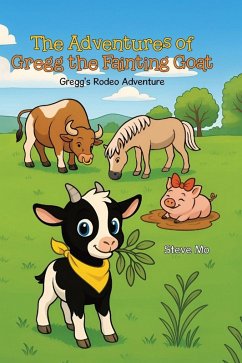 The Adventures of Gregg the Fainting Goat - Mo, Steve