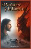 EL VIÑATERO Y LA LANGOSTA EL VIÑATERO Y LA LANGOSTA