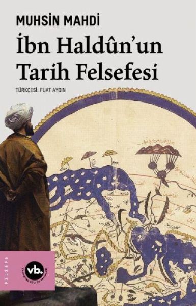 Ibn HaldunUn Tarih Felsefesi