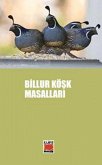 Billur Kösk Masallari Billur Kösk Masallari