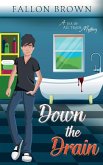 Down the Drain