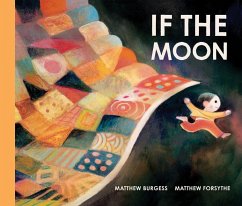 If the Moon - Burgess, Matthew If the Moon - Burgess, Matthew