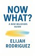 Now What? A New Believer's Guide - Bild 1
