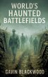 World's Haunted Battlefields - Bild 1