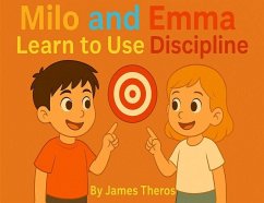 Cover Milo and Emma Learn to Use Discipline