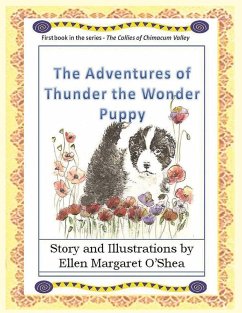 The Adventures of Thunder The Wonder Puppy - O'Shea, Ellen Margaret