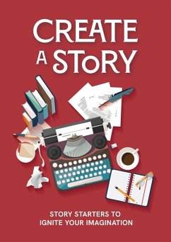 Create a Story - Editors Of Chartwell Books