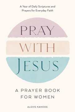 Cover Pray with Jesus: A Prayer Book for Women (eBook, ePUB)