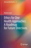 Ethics for One Health Approaches: A Roadmap for Future Directions (eBook, PDF)