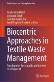 Biocentric Approaches in Textile Waste Management (eBook, PDF)