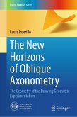 The New Horizons of Oblique Axonometry (eBook, PDF)
