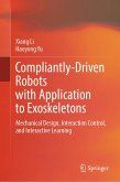 Compliantly-Driven Robots with Application to Exoskeletons (eBook, PDF)