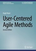 User-Centered Agile Methods (eBook, PDF) User-Centered Agile Methods (eBook, PDF)