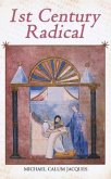 1st Century Radical (eBook, ePUB)