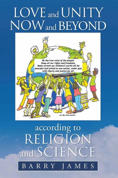 Love and Unity Now and Beyond according to Religion and Science (eBook, ePUB) Love and Unity Now and Beyond according to Religion and Science (eBook, ePUB)