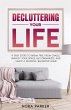 Decluttering Your Life: 9 Easy Steps to... - Bild 1