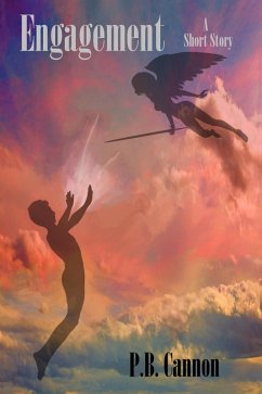 Engagement - A Short Story (eBook, ePUB) - Cannon, P. B.