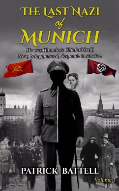 Cover The Last Nazi of Munich: Volume 1 (eBook, ePUB)