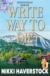 Write Way to Die (Dead in Durango, #1)... - Bild 1