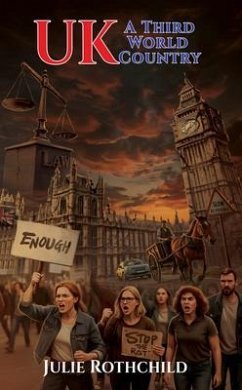 UK A Third World Country (eBook, ePUB) - Rothchild, Julie