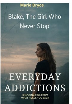 Cover Blake, The Girl Who Never Stop (eBook, ePUB)