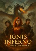 Ignis Inferno (eBook, ePUB)