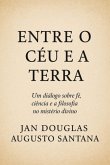 Entre O Céu E A Terra (eBook, ePUB)
