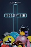The 3:23 Athlete (eBook, ePUB)