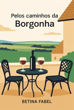 Cover Pelos Caminhos Da Borgonha (eBook, ePUB)