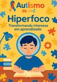 Autismo De A-z: Hiperfoco (eBook, ePUB)