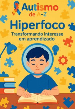 Autismo De A-z: Hiperfoco (eBook, ePUB) - Santos, R.