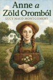 Anne a Zöld Oromból (eBook, ePUB)