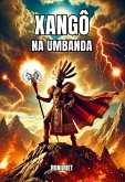 Xangô Na Umbanda (eBook, ePUB)