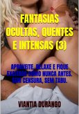 Fantasias Ocultas, Quentes E Intensas (3) (eBook, ePUB)