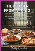 The Kitchen From A To Z 2 (and The Z For Zing! So Delicious!) (eBook, ePUB)