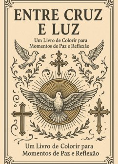 Cover Entre Cruz E Luz (eBook, ePUB)
