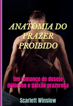 Cover Anatomia Do Prazer Proibido (eBook, ePUB)